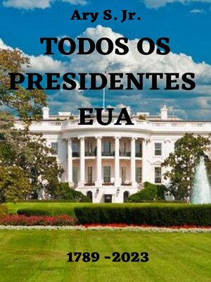 cover image of Todos os Presidentes  EUA